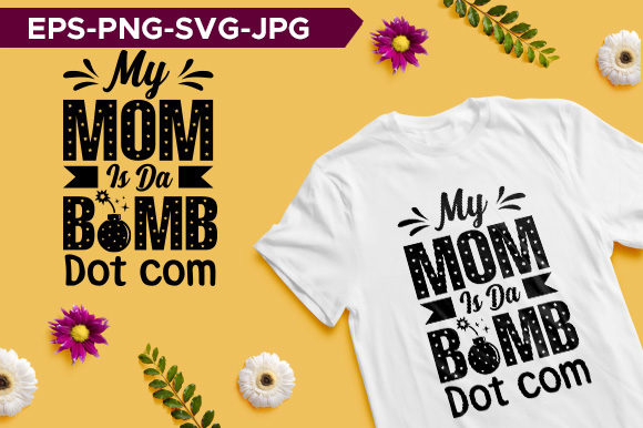 Bomb Mom Typography T-shirt Design: A Designer's Review