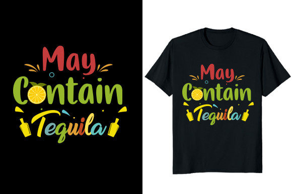 May Contain Tequila Graphic T-shirt: A Designer's Real-World Review